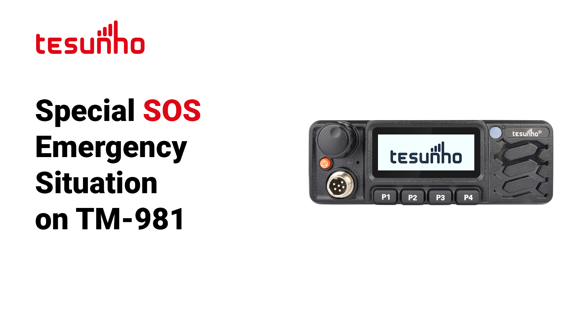 Special SOS Emergency Situation on TM-981 PoC Mobile Radio