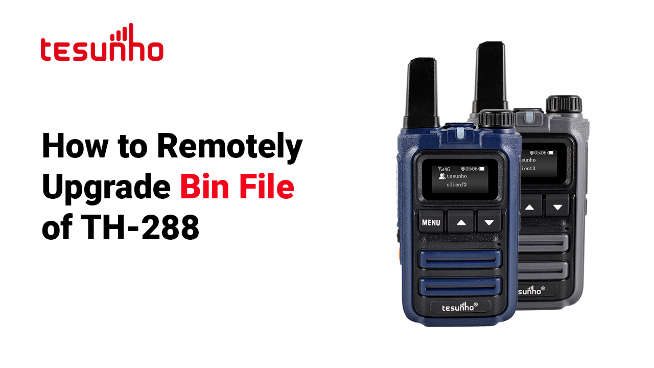 How to Remotely Upgrade Bin File of TH-288