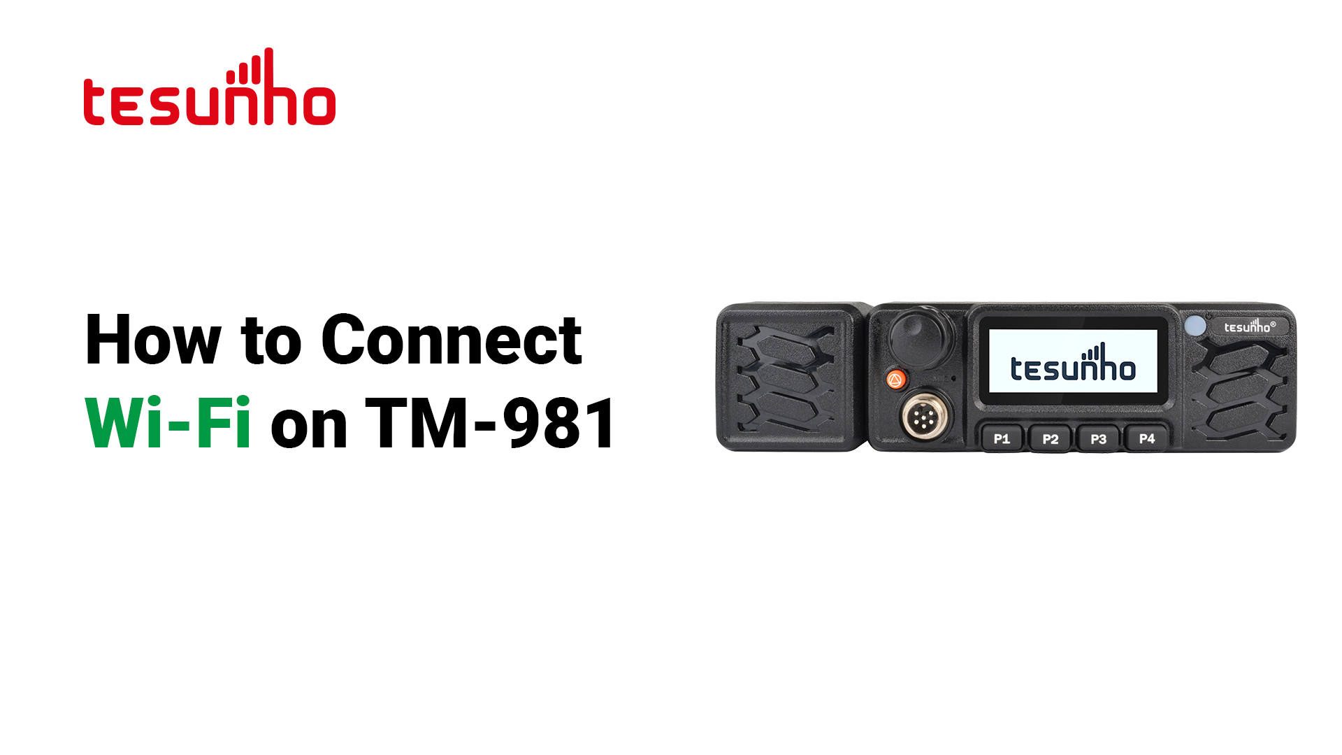 How to Connect Wi-Fi on TM-981 PoC Mobile Radio